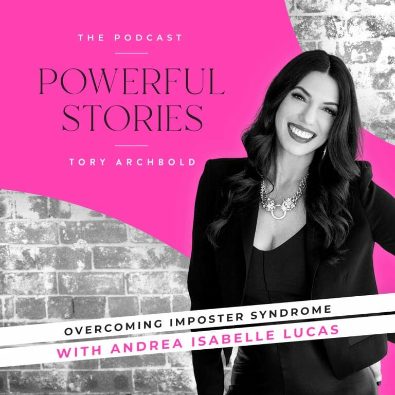 Andrea Isabelle Lucas powerful stories podcast tory archbold