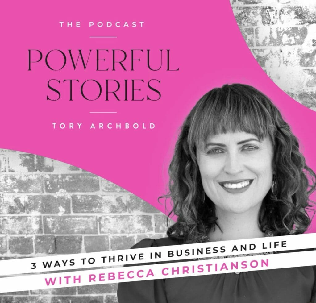 3 ways to thrive in business and life with Rebecca Christianson