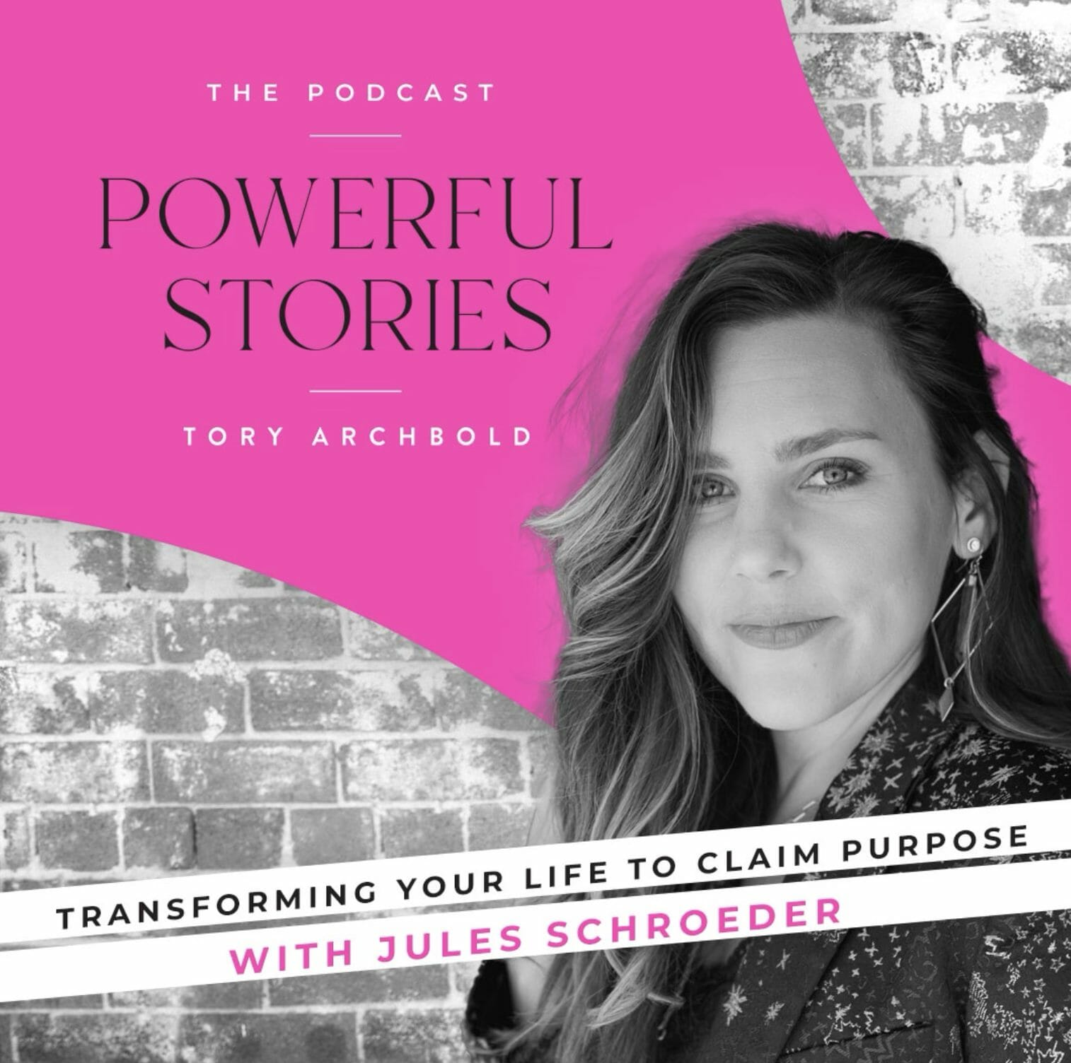 Transforming your life to claim your purpose with Jules Schroeder|